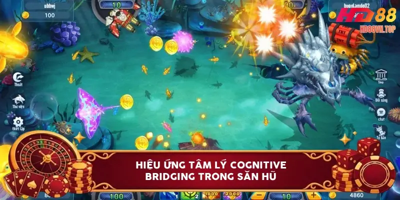 Hiệu ứng tâm lý Cognitive Bridging trong săn hũ